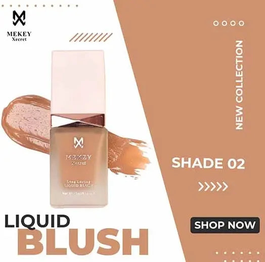 𝐌𝐞𝐤𝐞𝐲 𝐱𝐞𝐜𝐫𝐞𝐭 𝐋𝐢𝐪𝐮𝐢𝐝 𝐁𝐥𝐮𝐬𝐡: 4 Shades for Rosy Glow - Natural, Long-Lasting - Shade # 2 mekey xecret